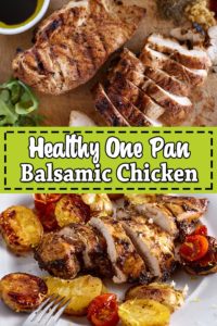 Balsamic Chicken: Easy Balsamic Chicken One Pan Recipe