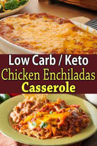 Keto Chicken Enchiladas Casserole {With Cream Cheese and Cauliflower}