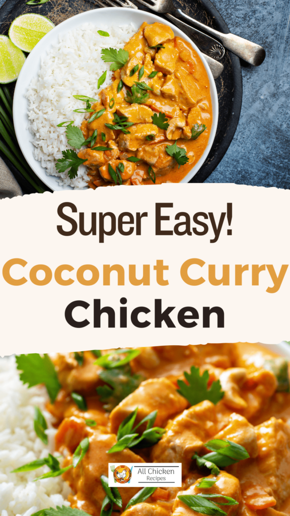 Best Coconut Curry Chicken