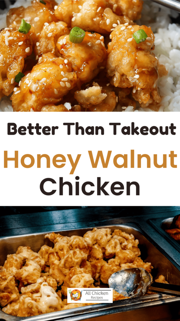 Best Honey Walnut Chicken