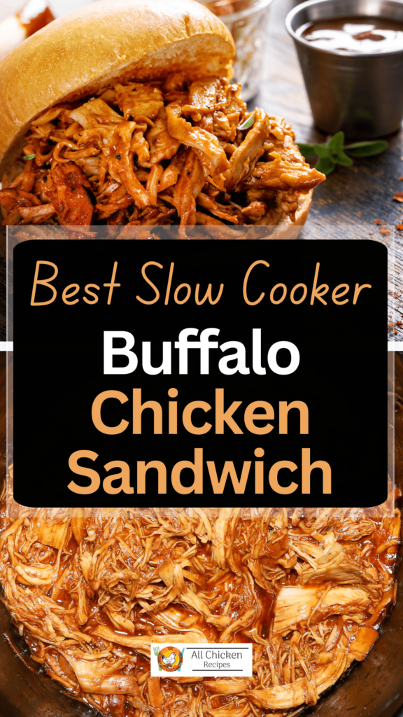 Best Slow Cooker Buffalo Chicken Sandwich