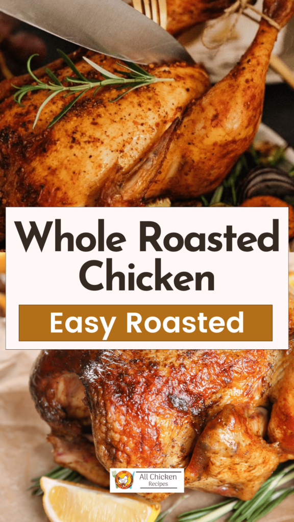 Best Whole Roasted Chicken