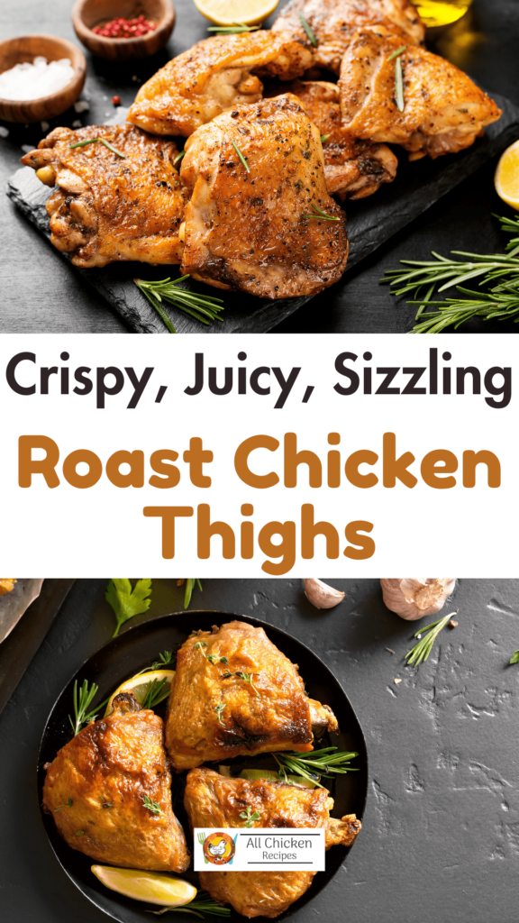 Easy Roast Chicken Thighs